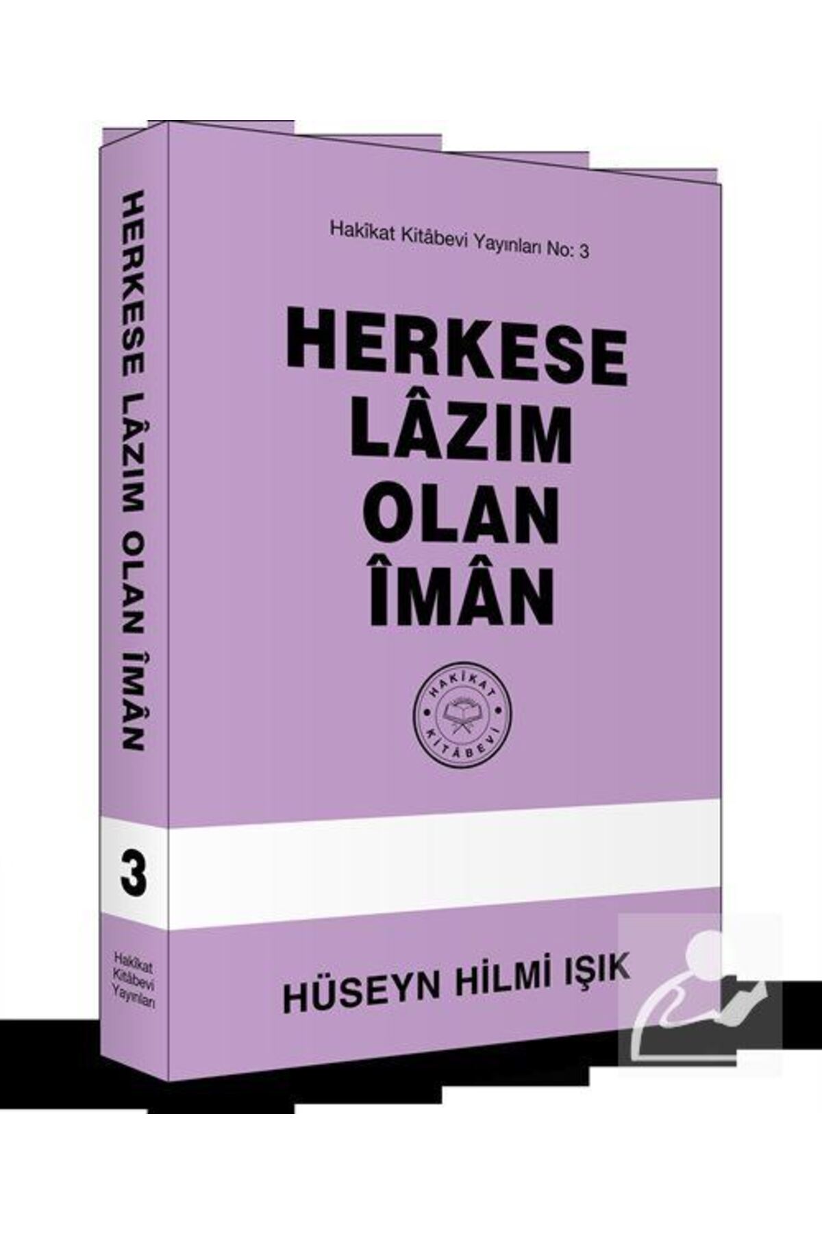 Herkese Lazım Olan Iman
