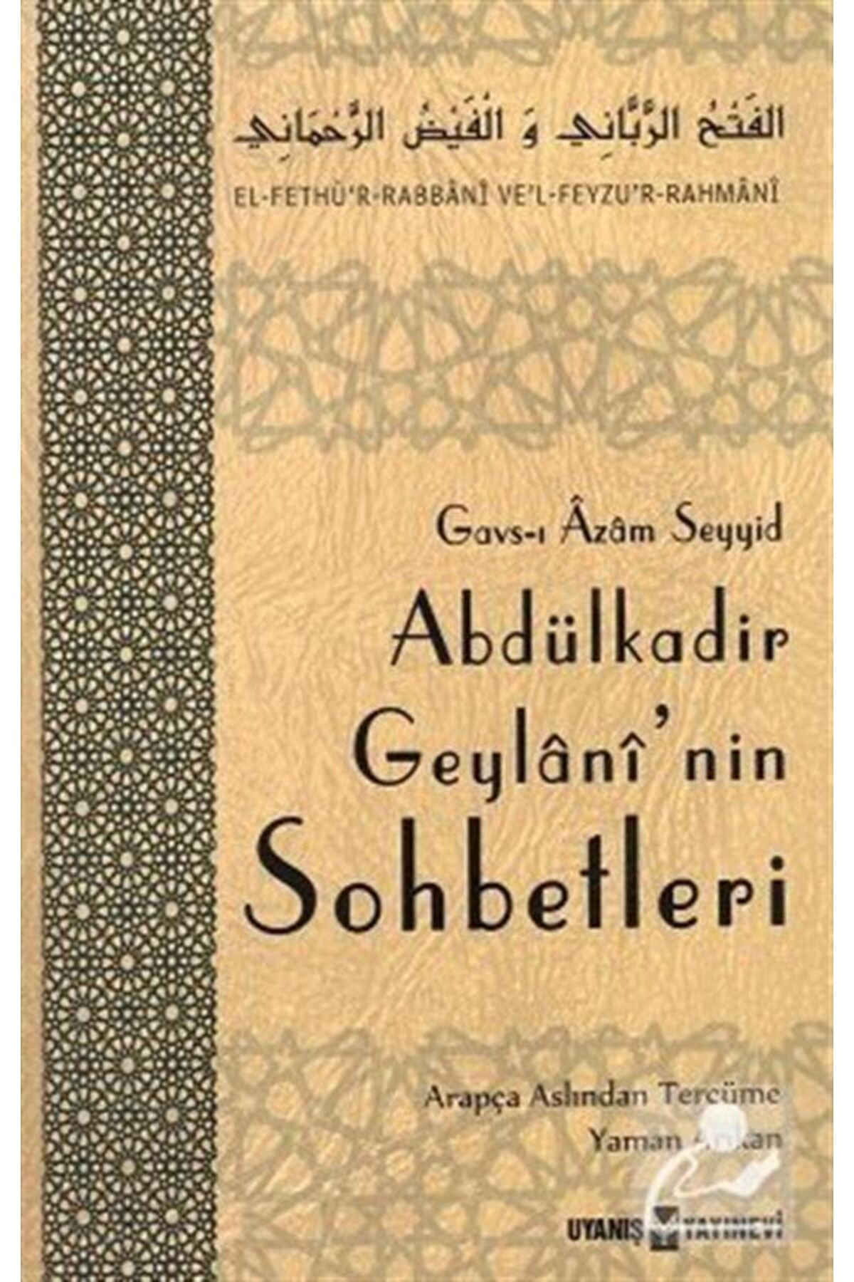 Abdülkadir Geylaninin Sohbetleri