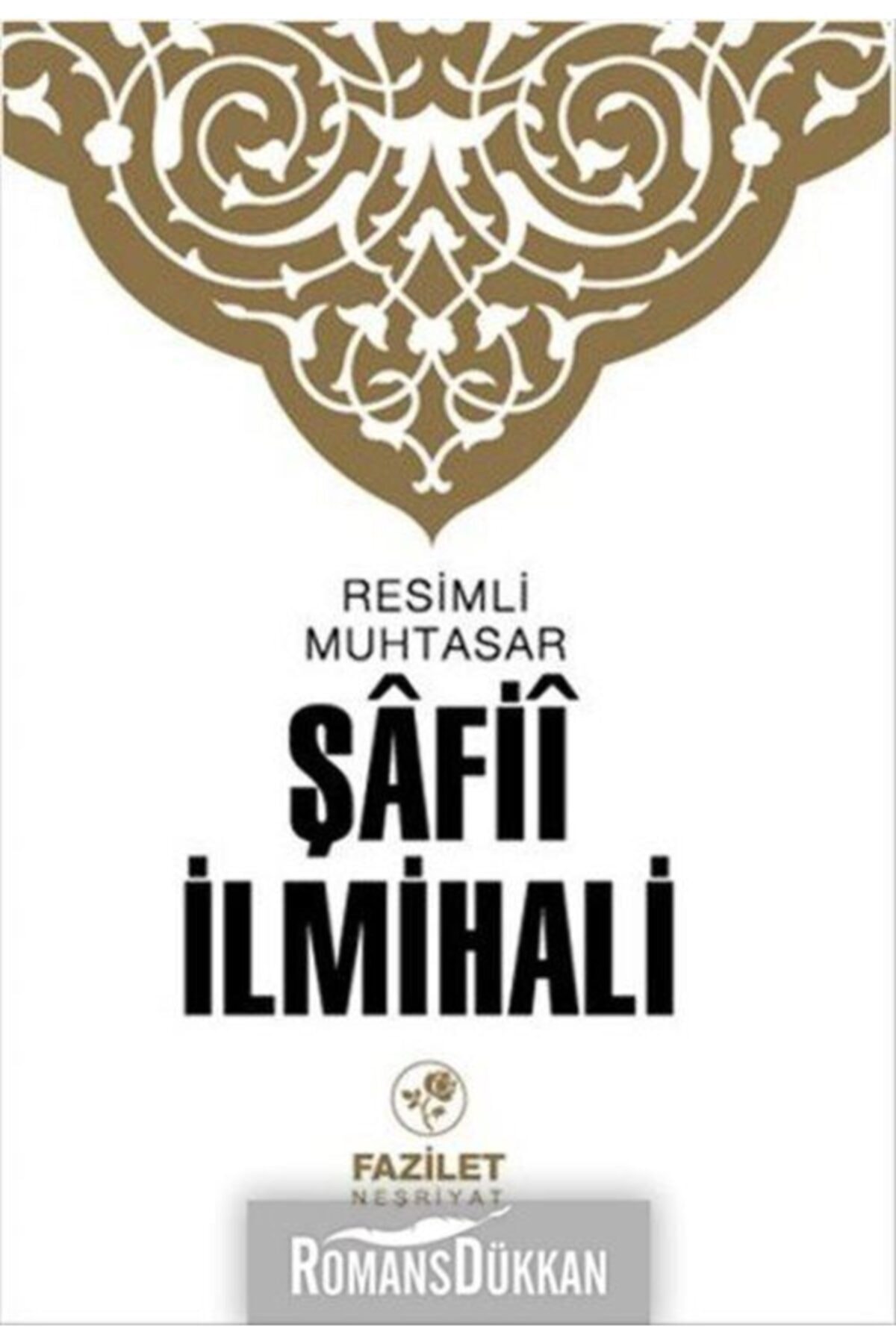 Resimli Muhtasar Şafii İlmihali / Fazilet Neşriyat / Kolektif