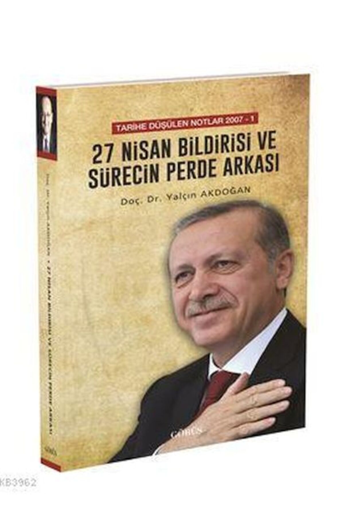 27 Nisan Bildirisi ve Sürecin Perde Arkası