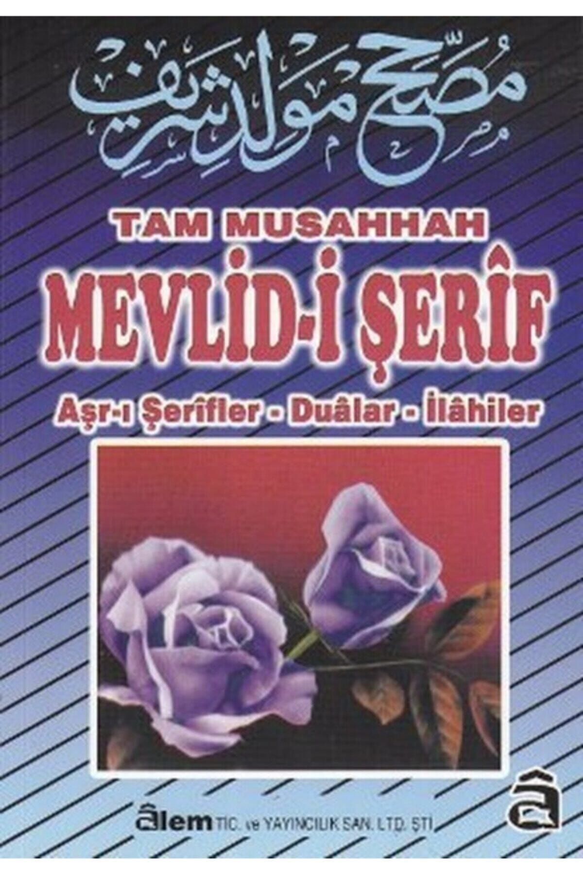 Tam Musahhah Mevlid I Şerif