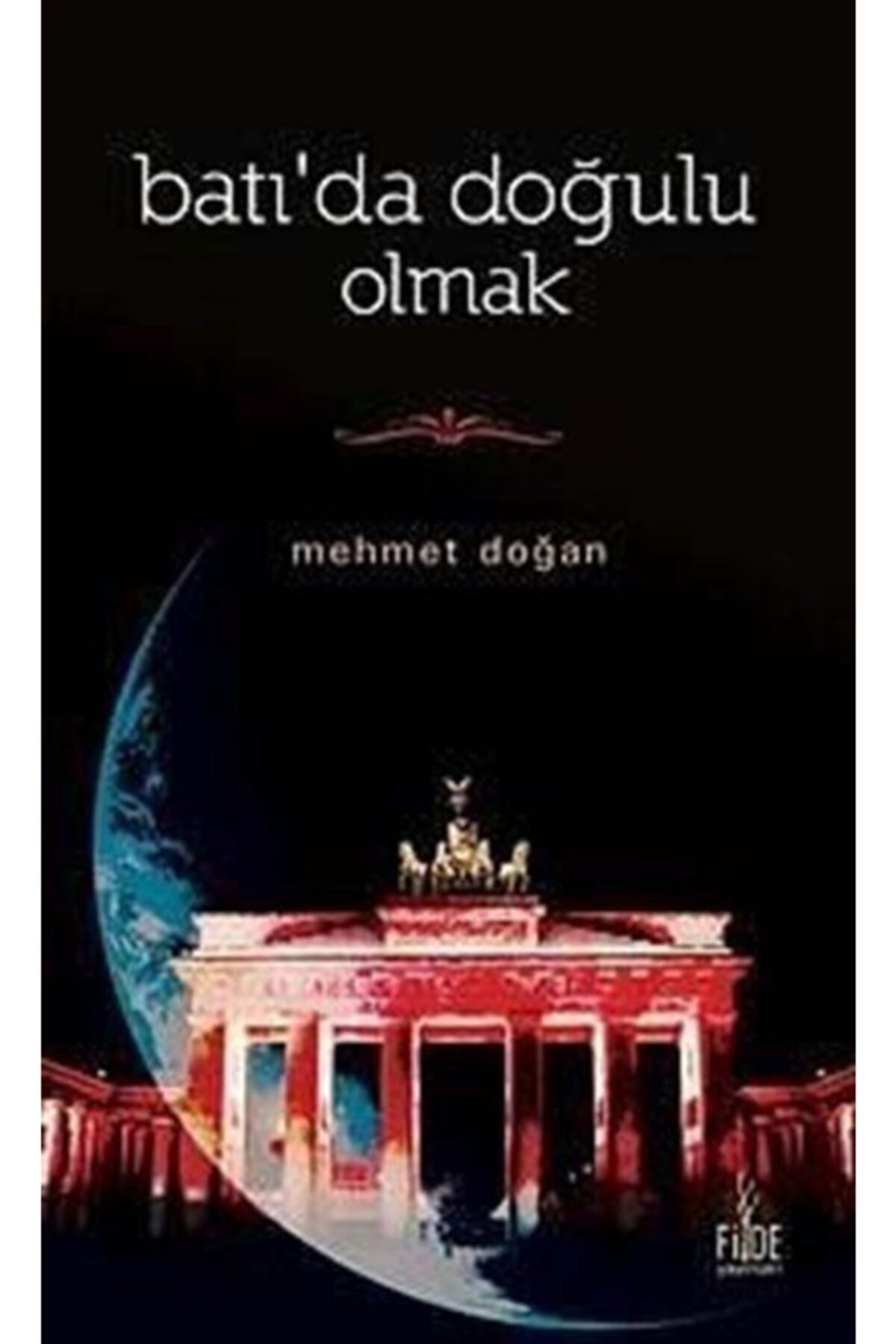 Batı'da Doğulu Olmak