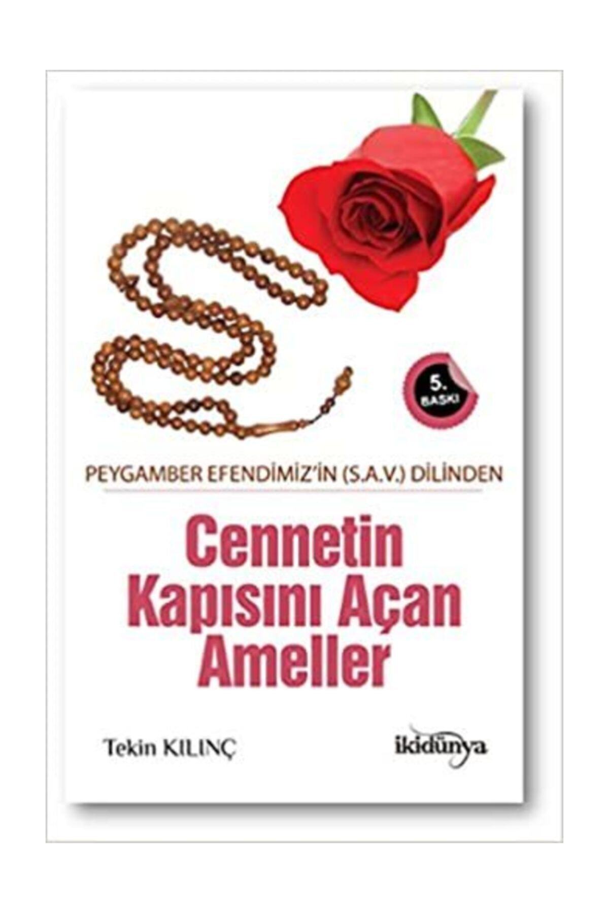 Peygamber Efendimizin (S.A.V) Dilinden Cennetin Kapısını Açan Ameller - Tekin Kılınç x