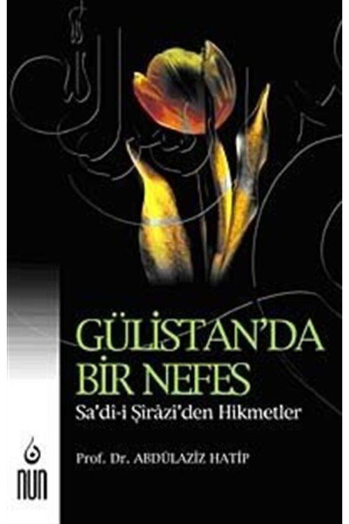Gülistan'da Bir Nefes