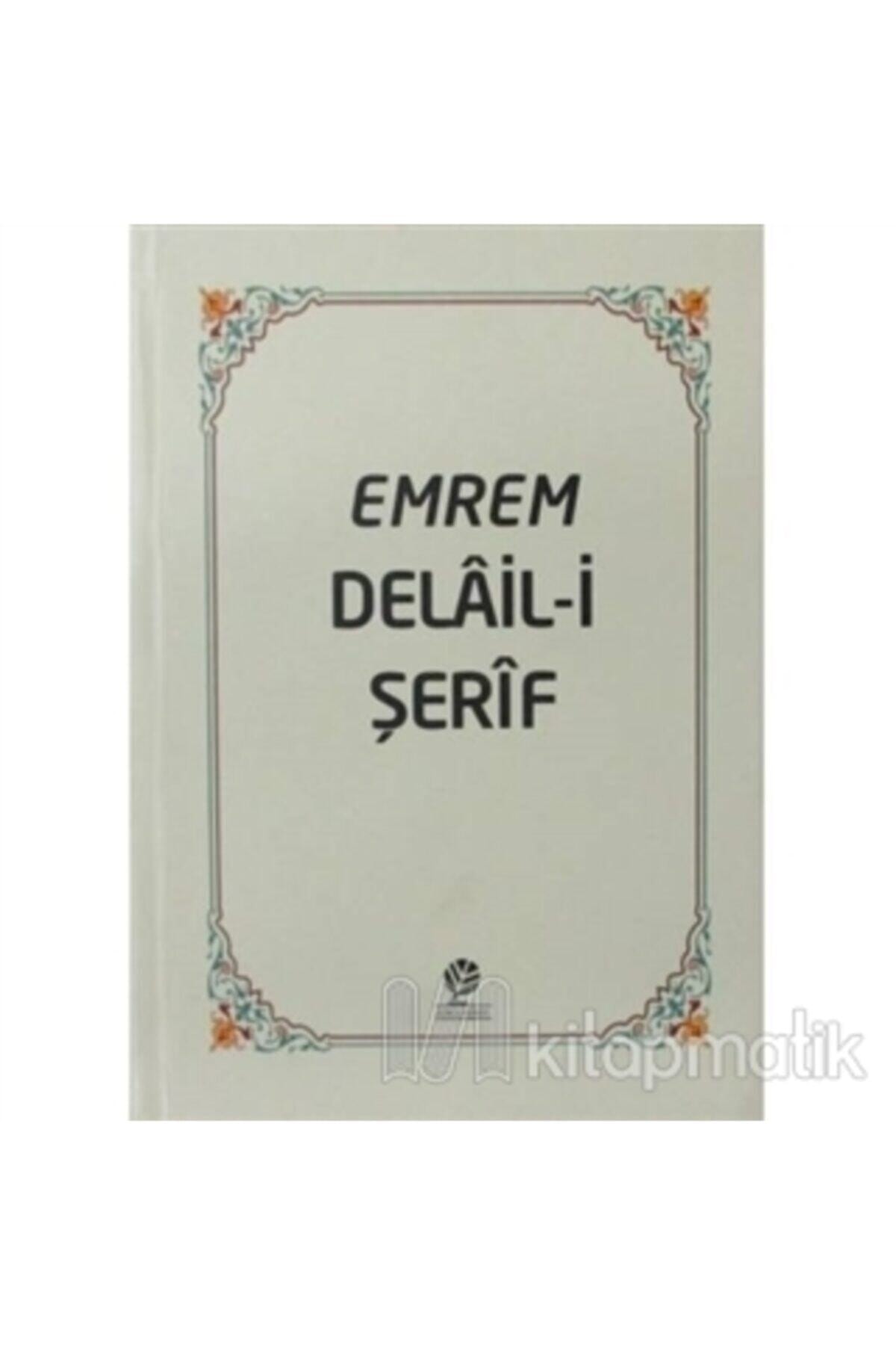 Emrem Delail I Şerif Mecmuası (ciltli)