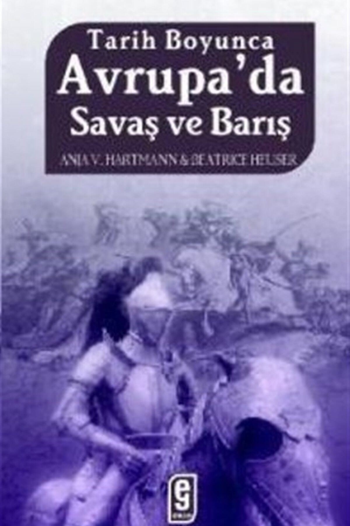 Avrupa’da Savaş Ve Barış