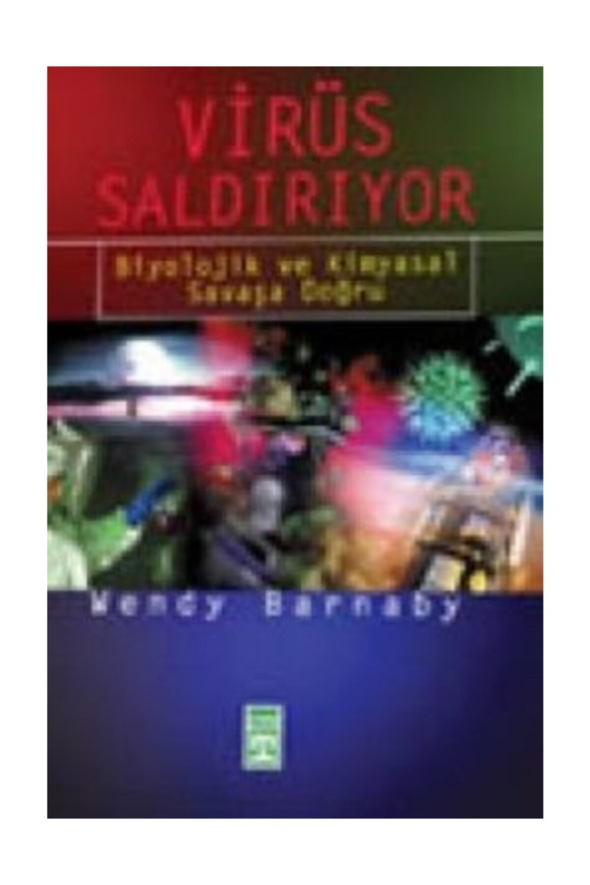 Virüs Saldırıyor