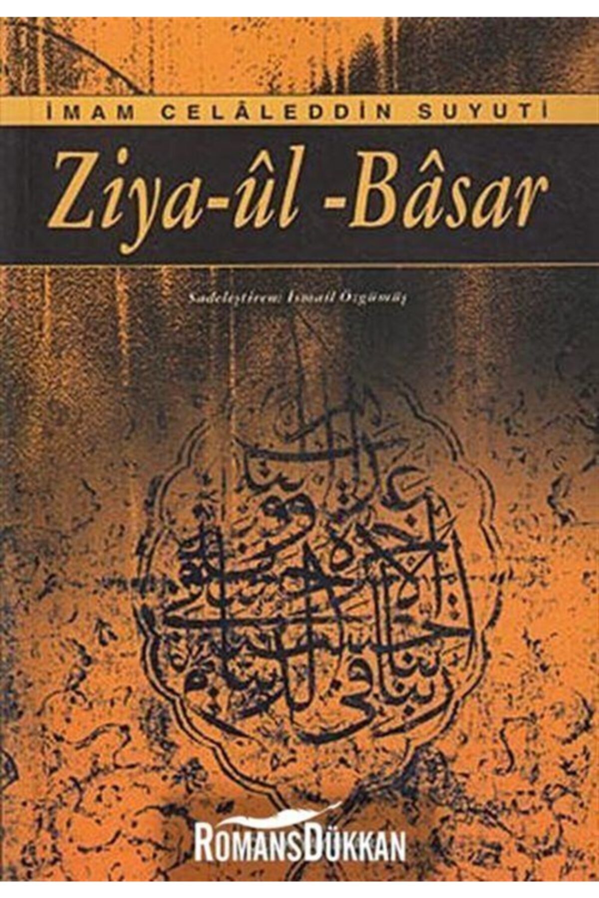 Ziya-ül Basar - Imam Celaleddin Es-suyuti