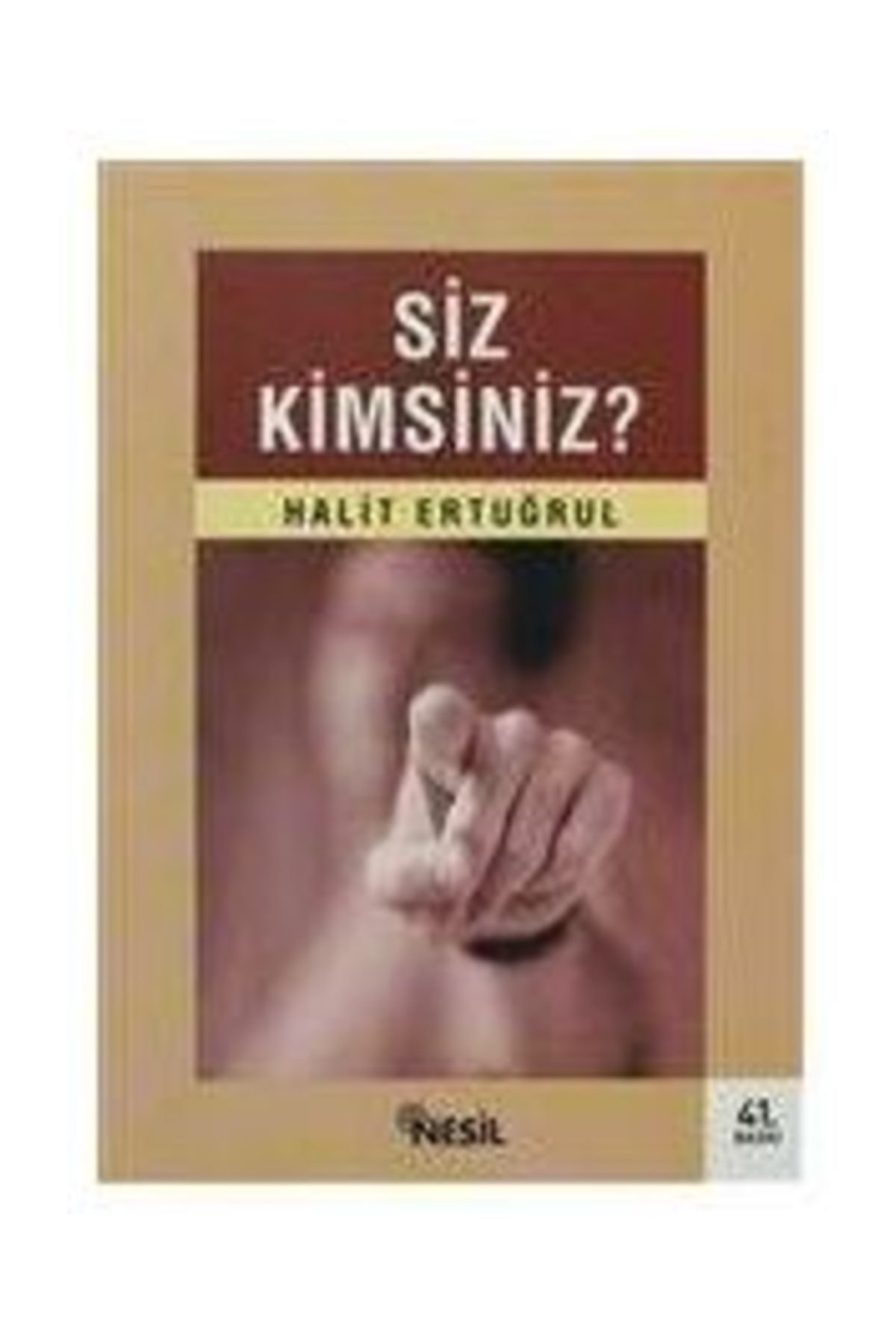 Siz Kimsiniz? - Halit Ertuğrul 9799758499457