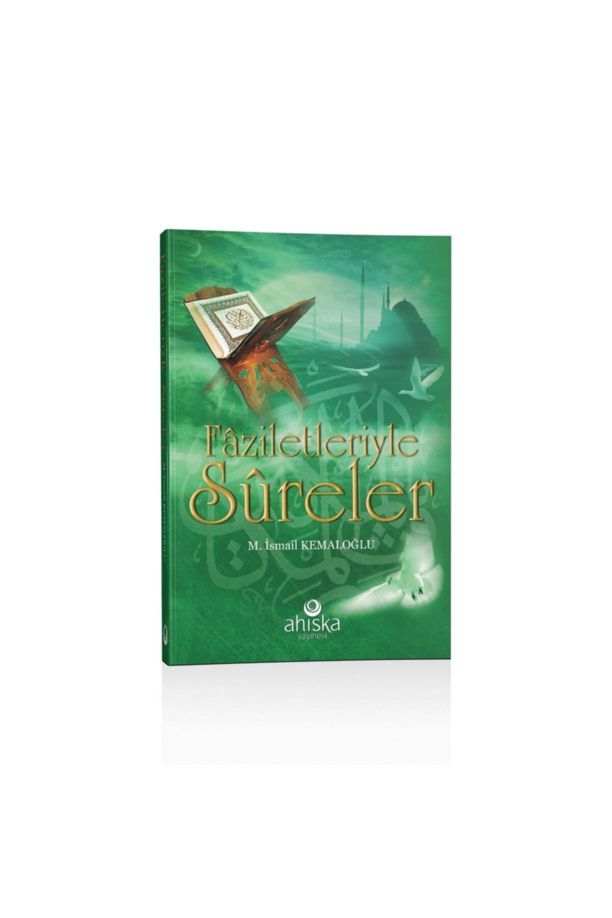 Faziletleriyle Sureler