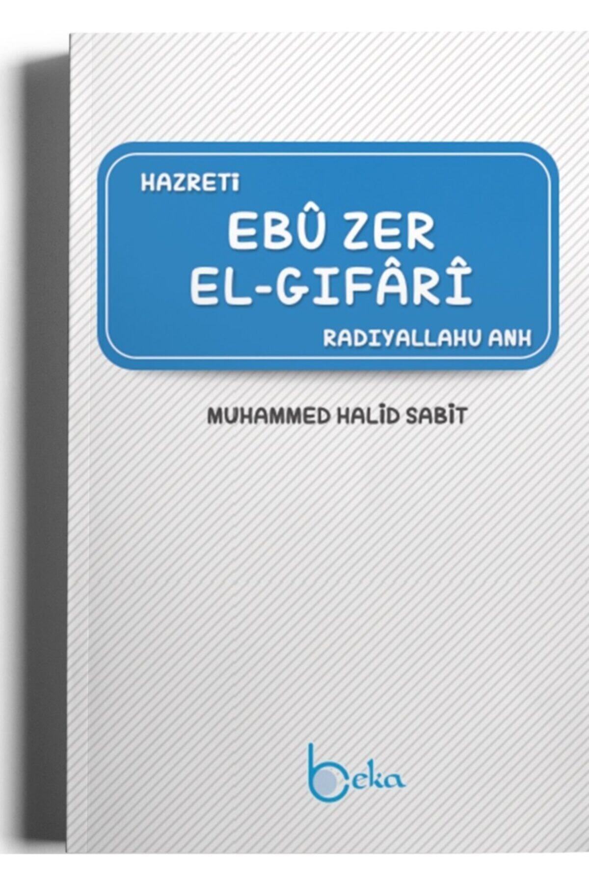 Ebu Zer El-gıfari (r.a.)