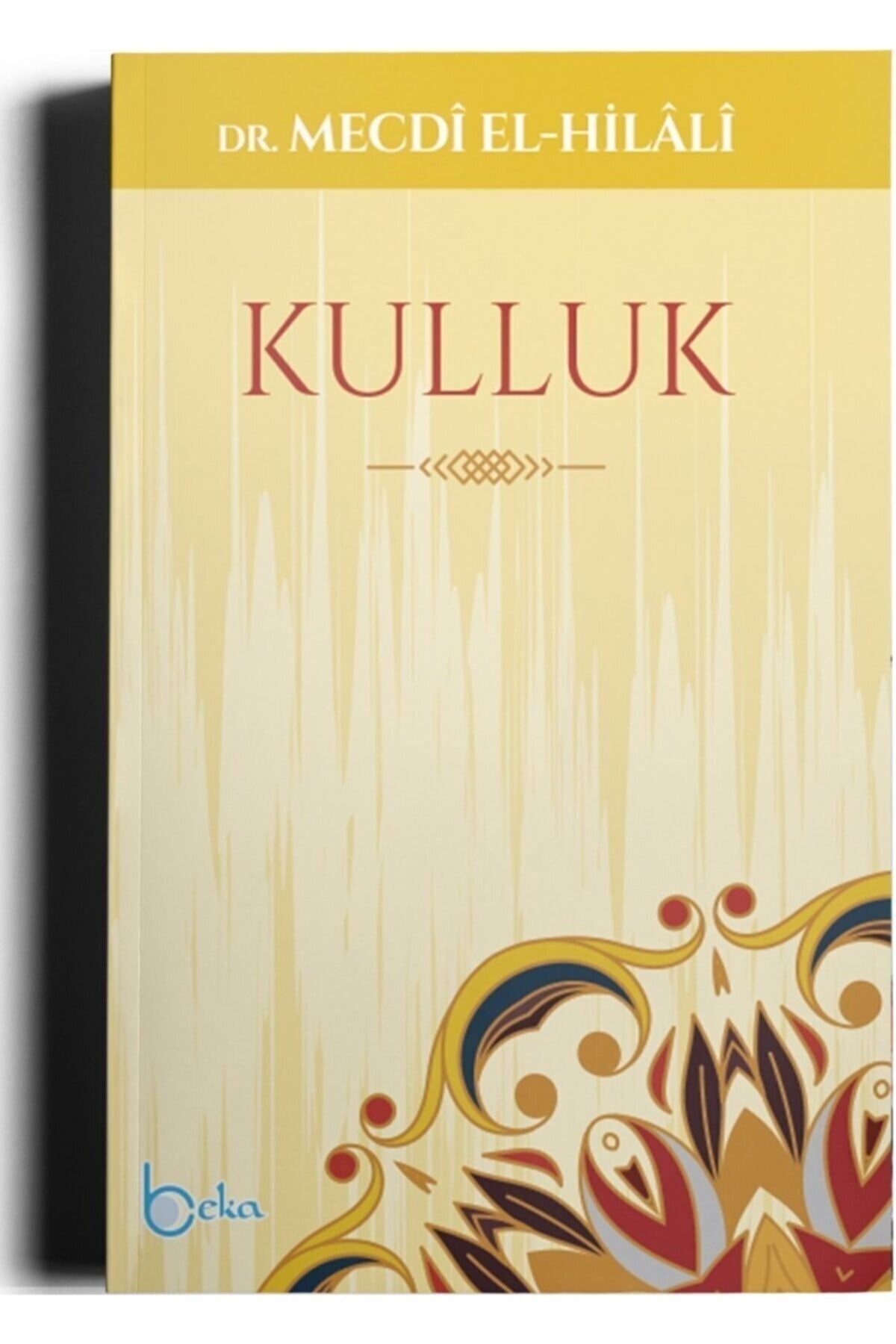 Kulluk / Dr. Mecdi El-hilali