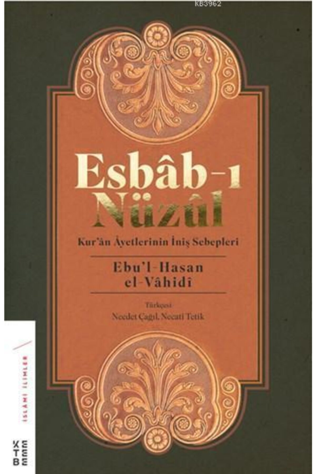 Esbab - I Nüzül / Ebu`l - Hasan El - Vâhidî /