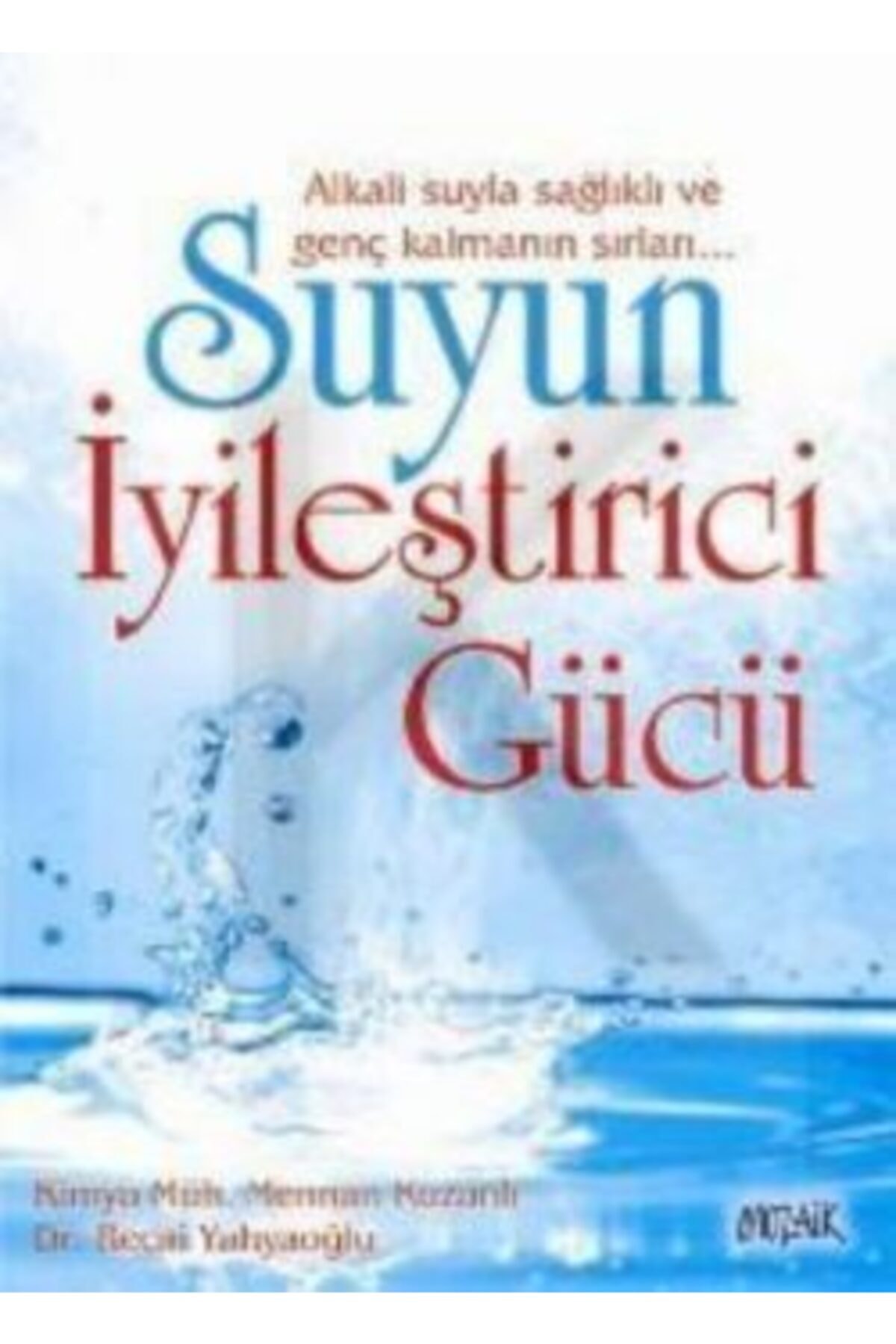 Suyun Iyileştirici Gücü