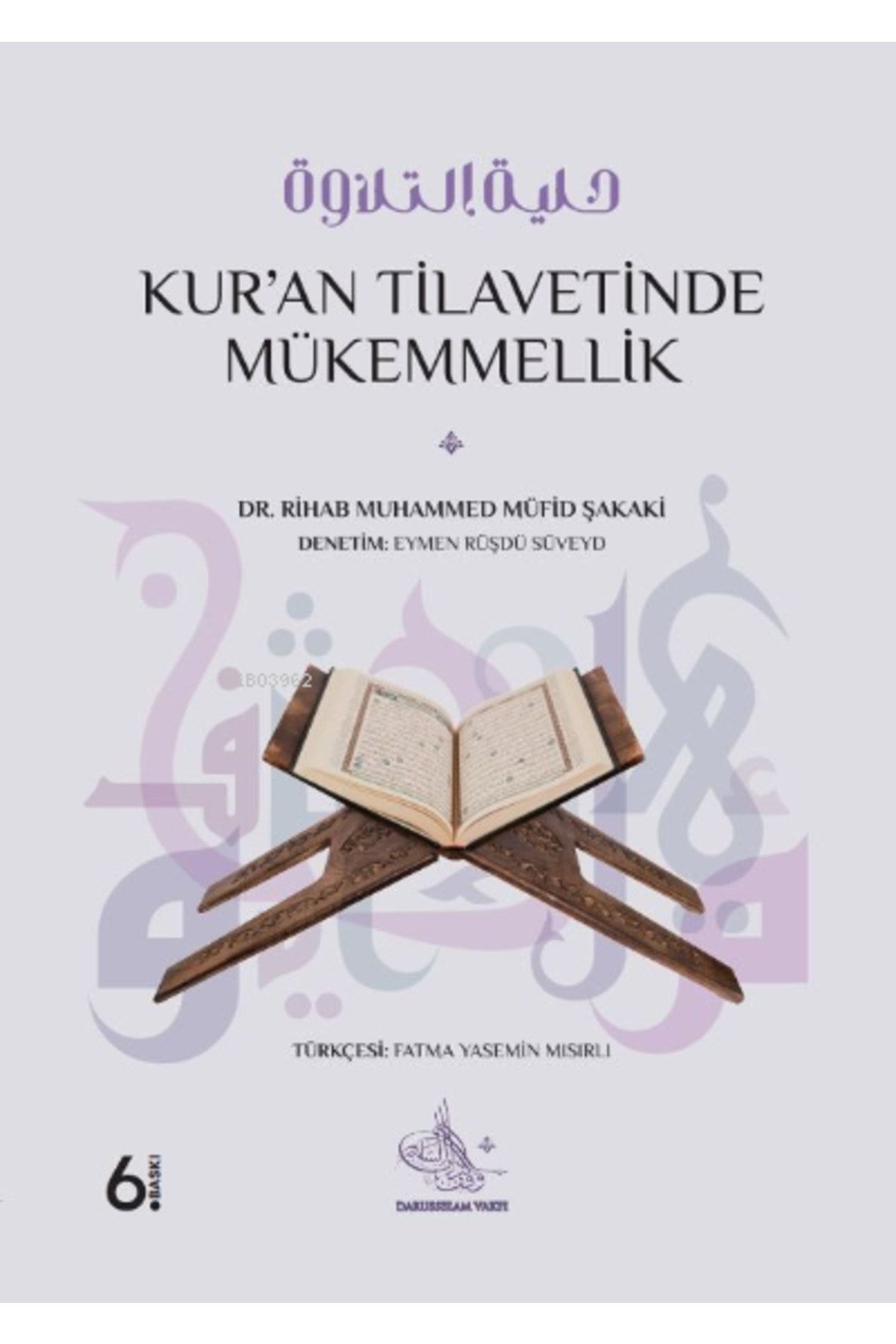 Kur'an Tilavetinde Mükemmellik