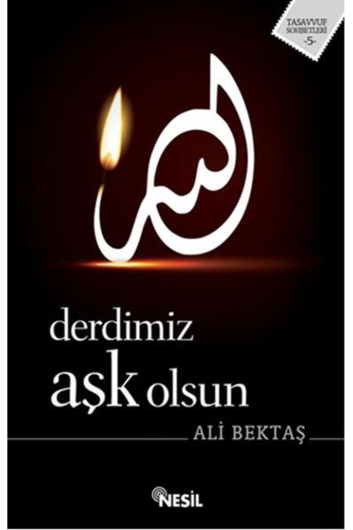 Derdimiz Aşk Olsun - Ali Bektaş -