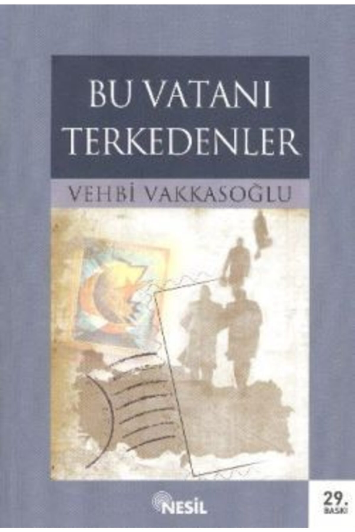 Bu Vatanı Terkedenler Bütün Eserleri