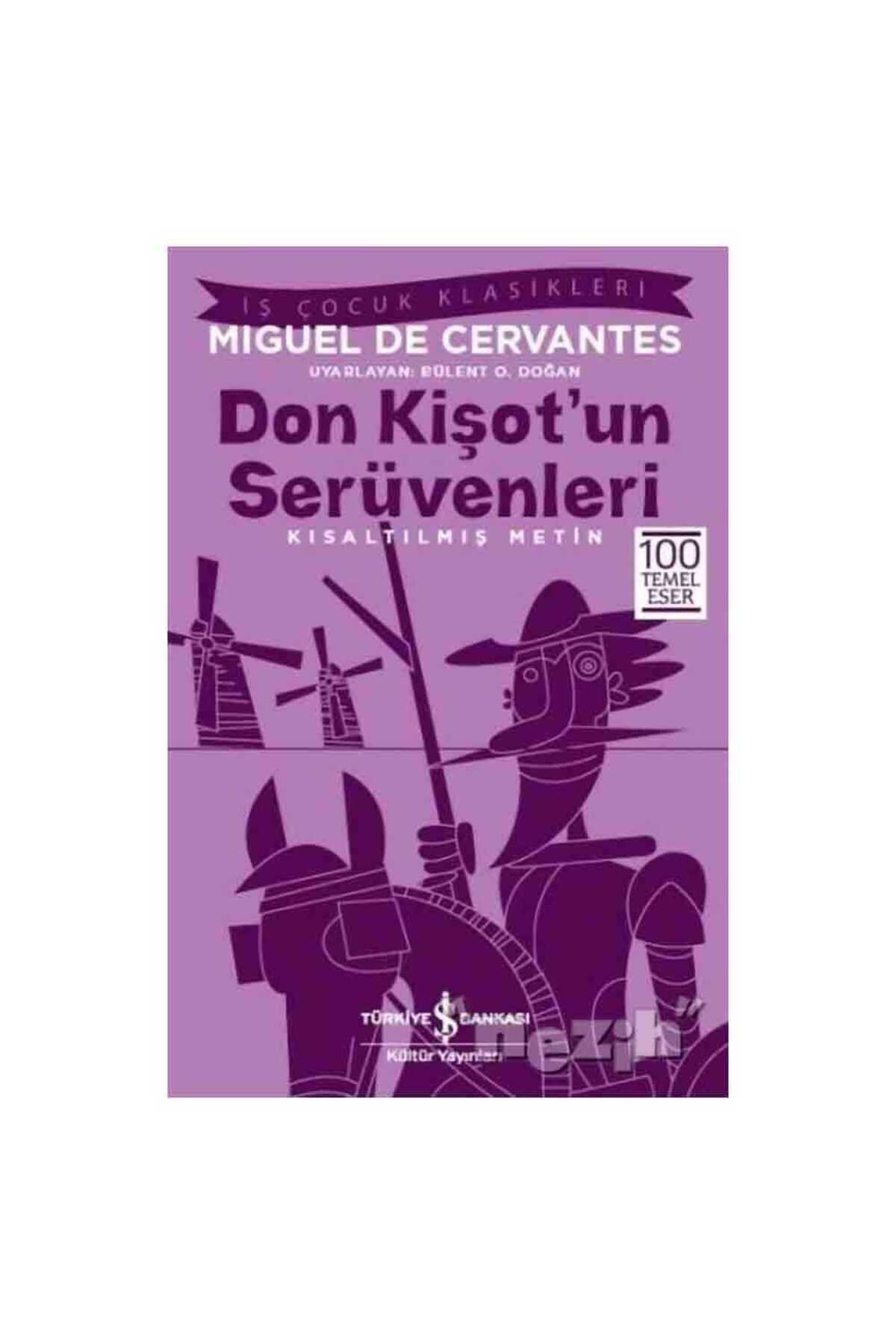 Don Kişotun Serüvenleri (KISALTILMIŞ METİN) 100 Temel Eser