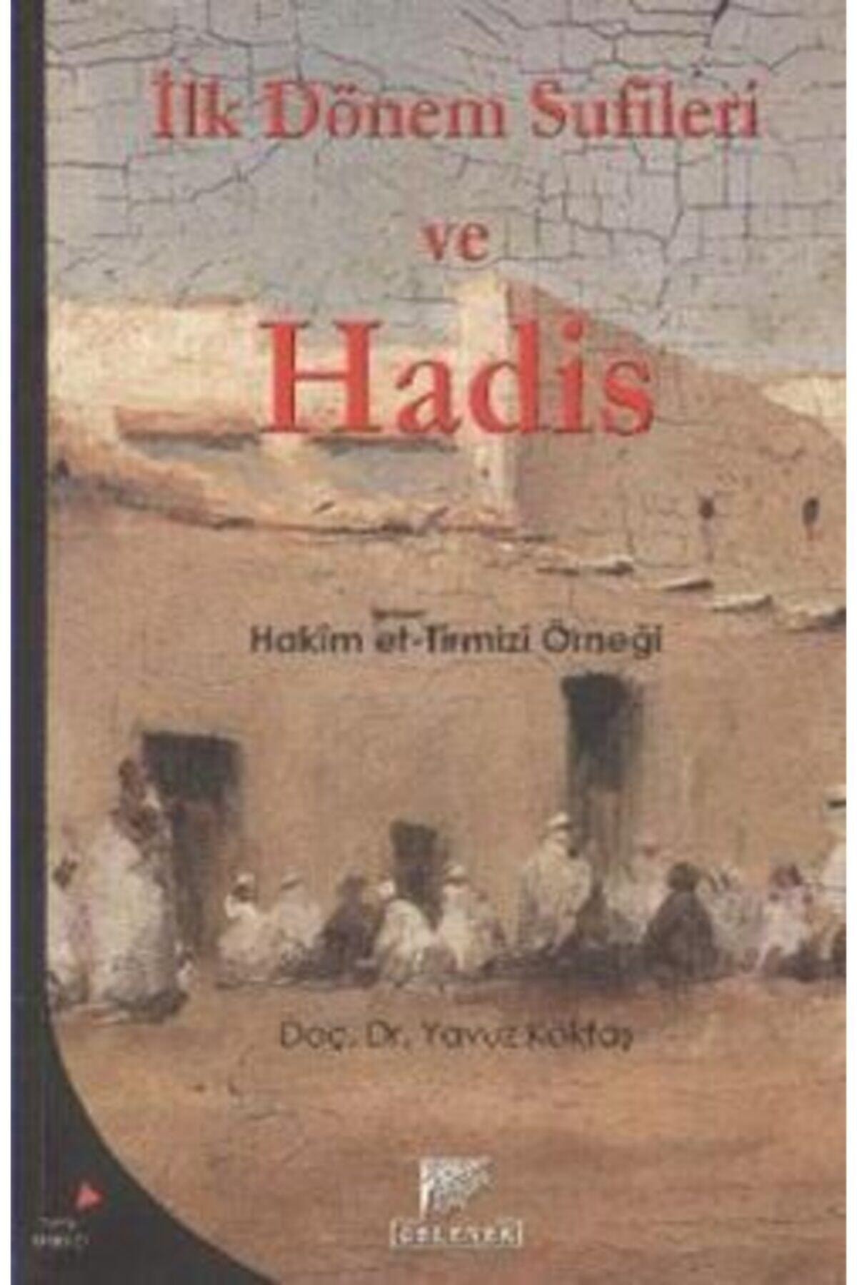 Ilk Dönem Sufileri Ve Hadis