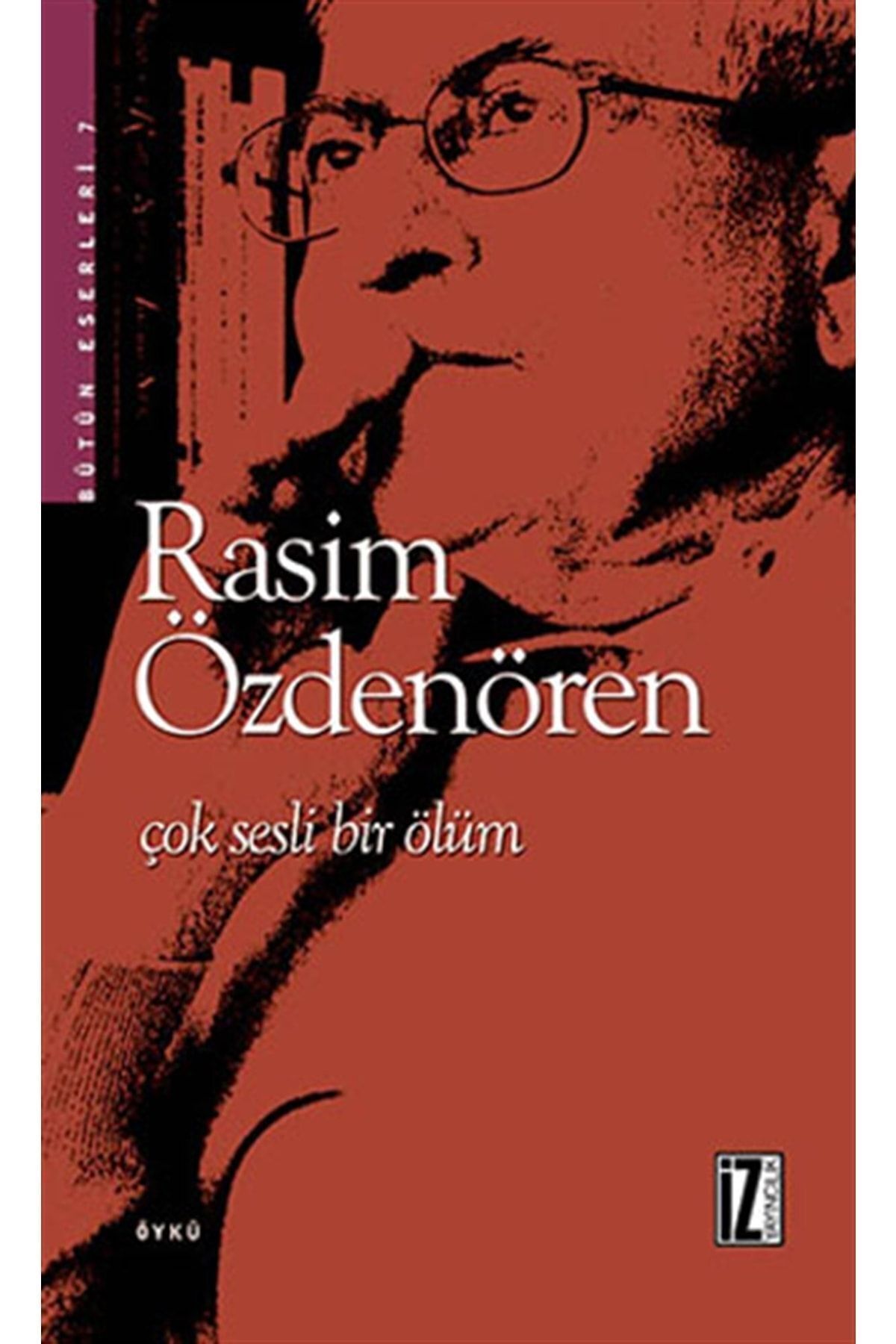 Çok Sesli Bir Ölüm / Rasim Özdenören / / 9789753550512