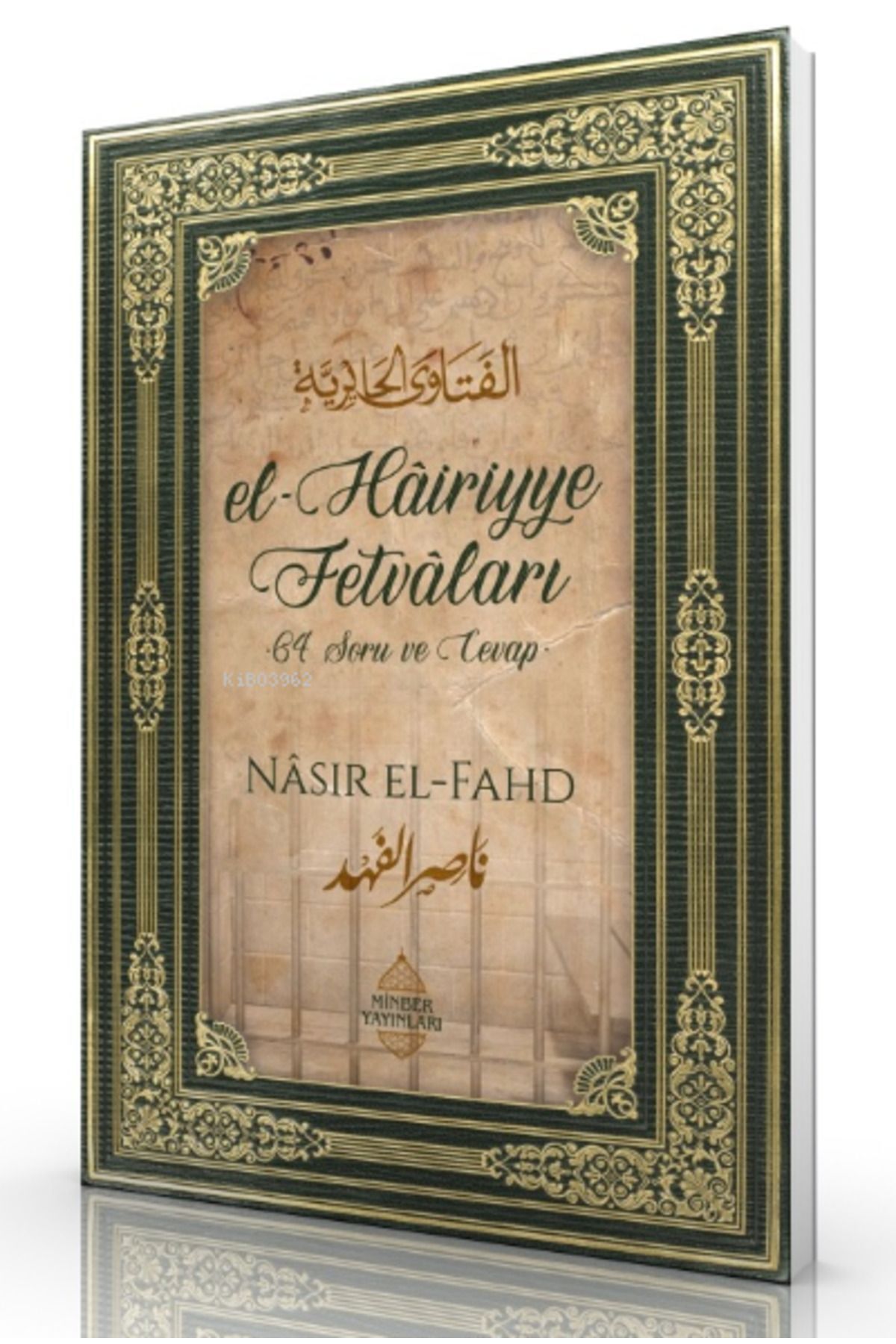 El-Hâiriyye Fetvâları;-64 Soru Ve Cevap-