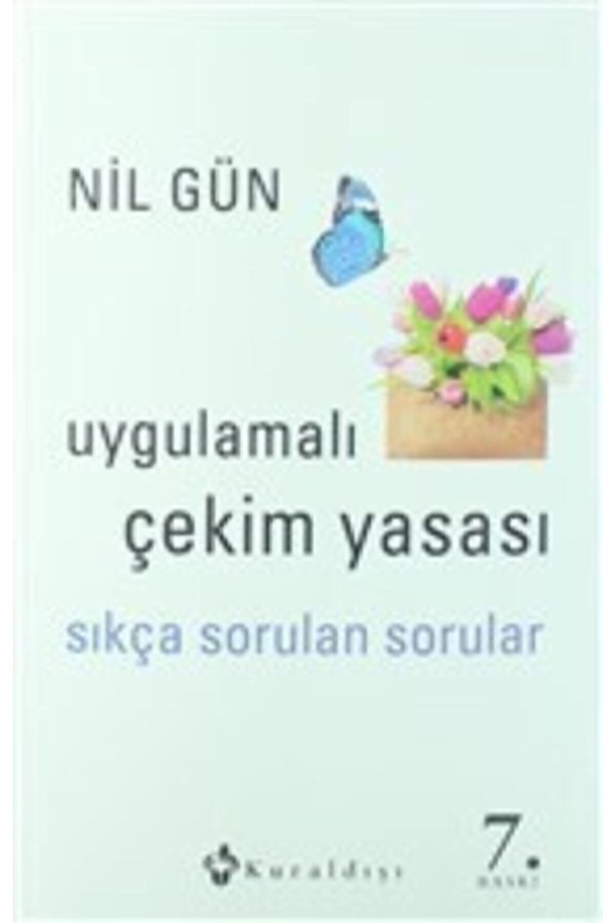 Uygulamalı Çekim Yasası Sıkça Sorulan Sorular - Nil Gün 9789752751033