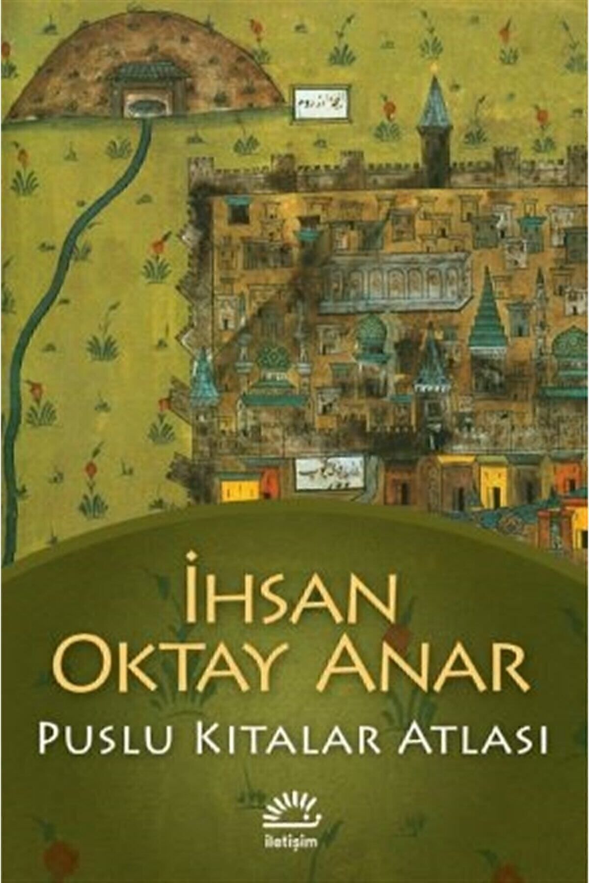 Puslu Kıtalar Atlası - Ihsan Oktay Anar 9789754704723