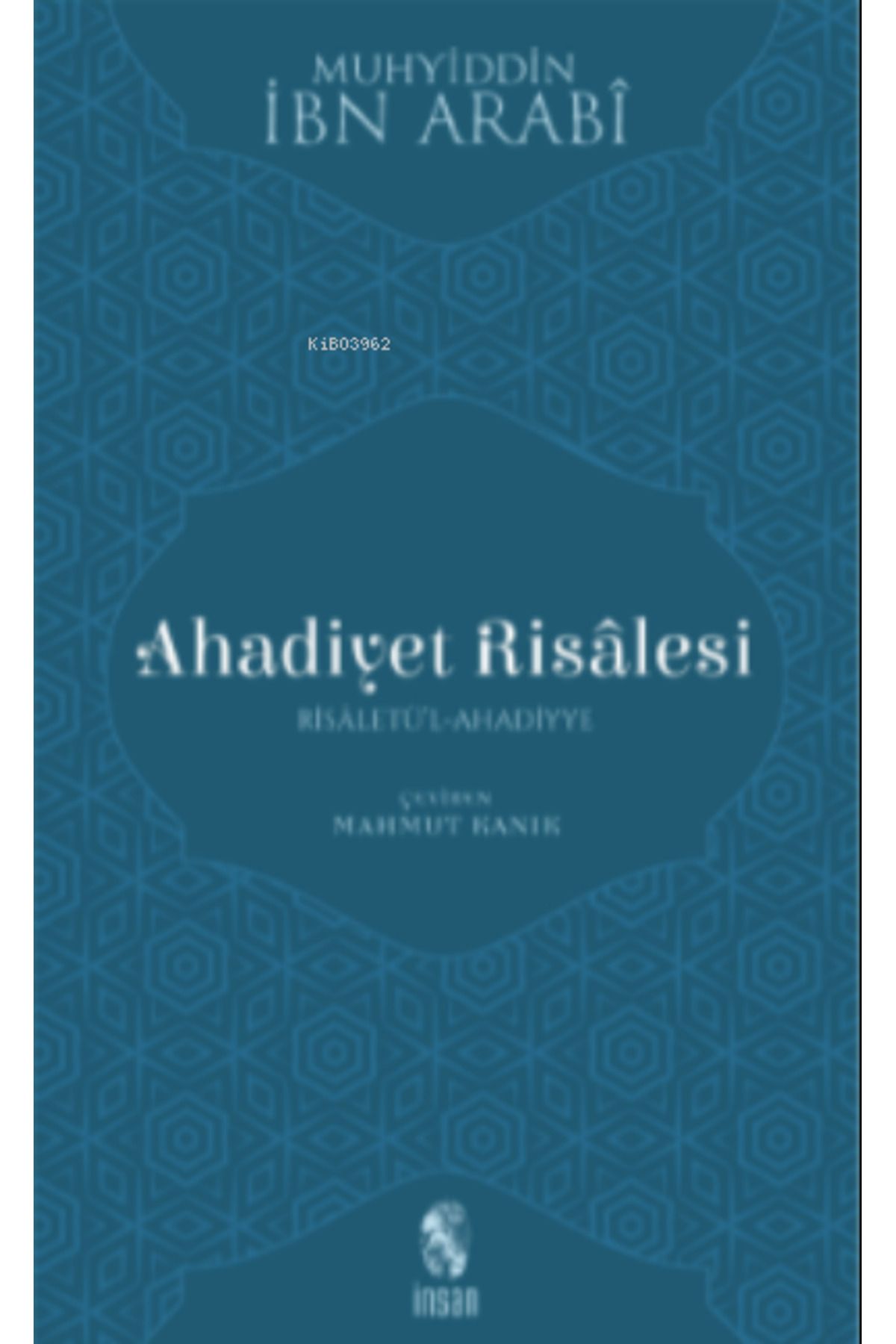Ahadiyet Risalesi - Muhyiddin Ibn Arabi 9789755748924