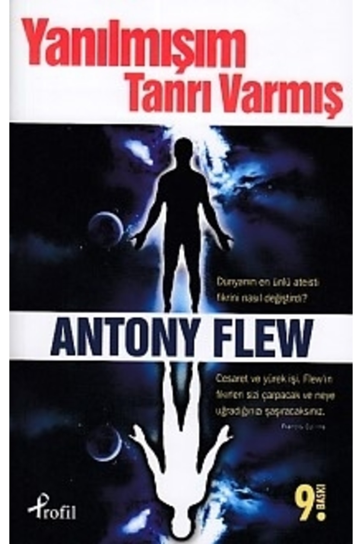 Yanılmışım Tanrı Varmış