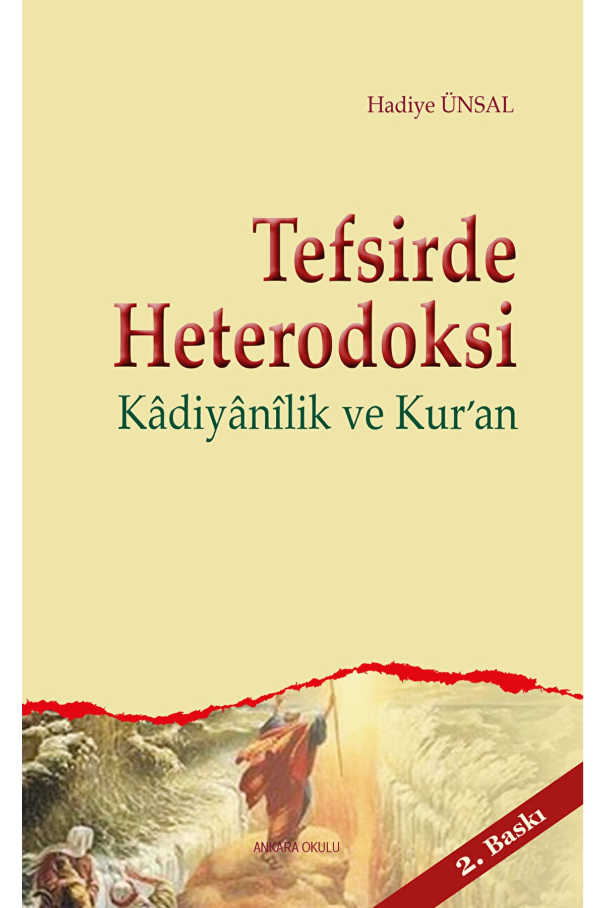 Tefsirde Heterodoksi / Hadiye Ünsal / / 9789944162371
