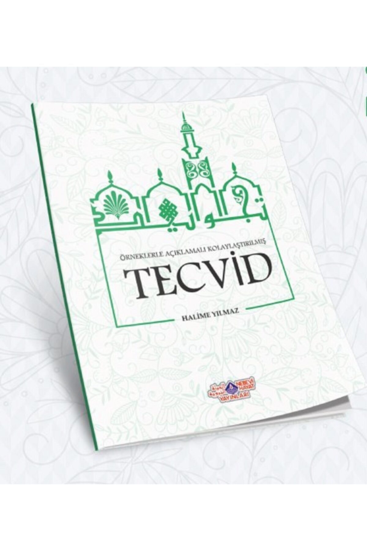 Örneklerle Açıklamalı Kolaylaştırılmış Tecvid, Halime Yılmaz