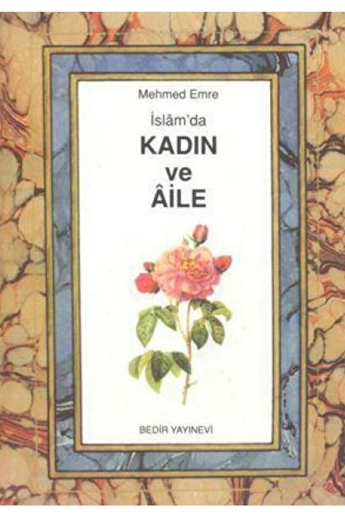 Islam'da Kadın Ve Aile / Mehmed Emre / / 9789758514076