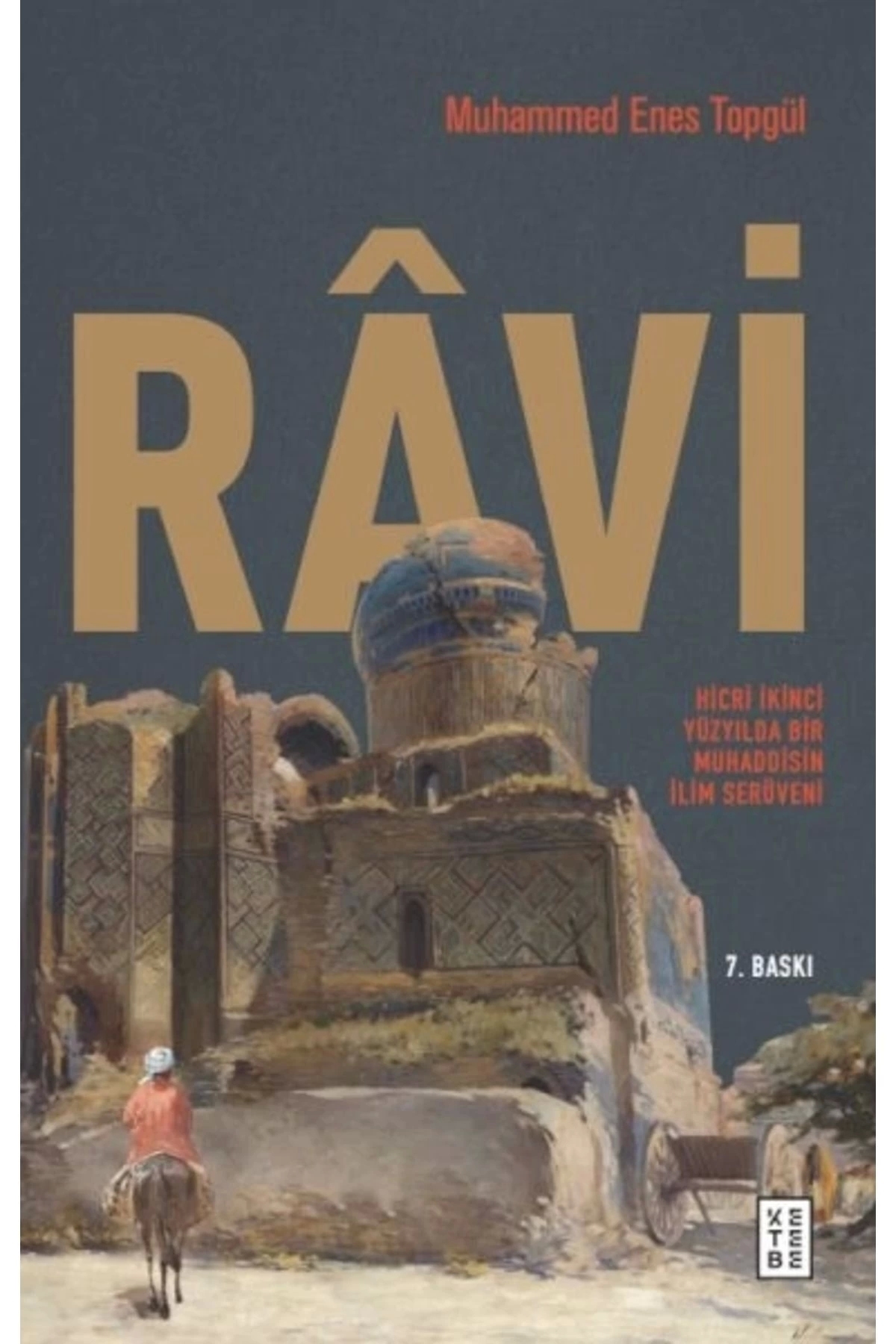 Ravi / Muhammed Enes Topgül / / 9786257587877