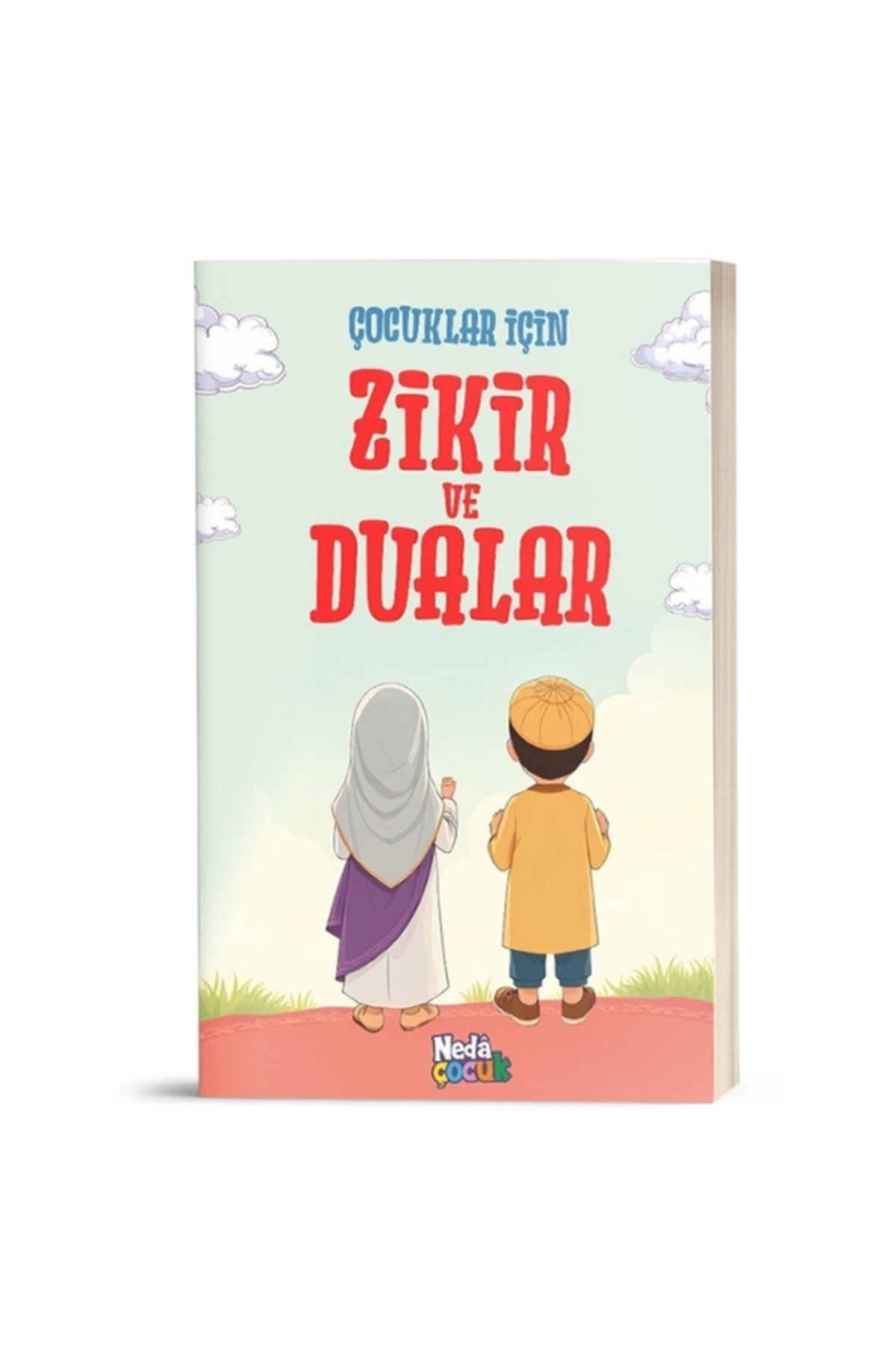 ÇOCUKLAR İÇİN ZİKİR VE DUALAR