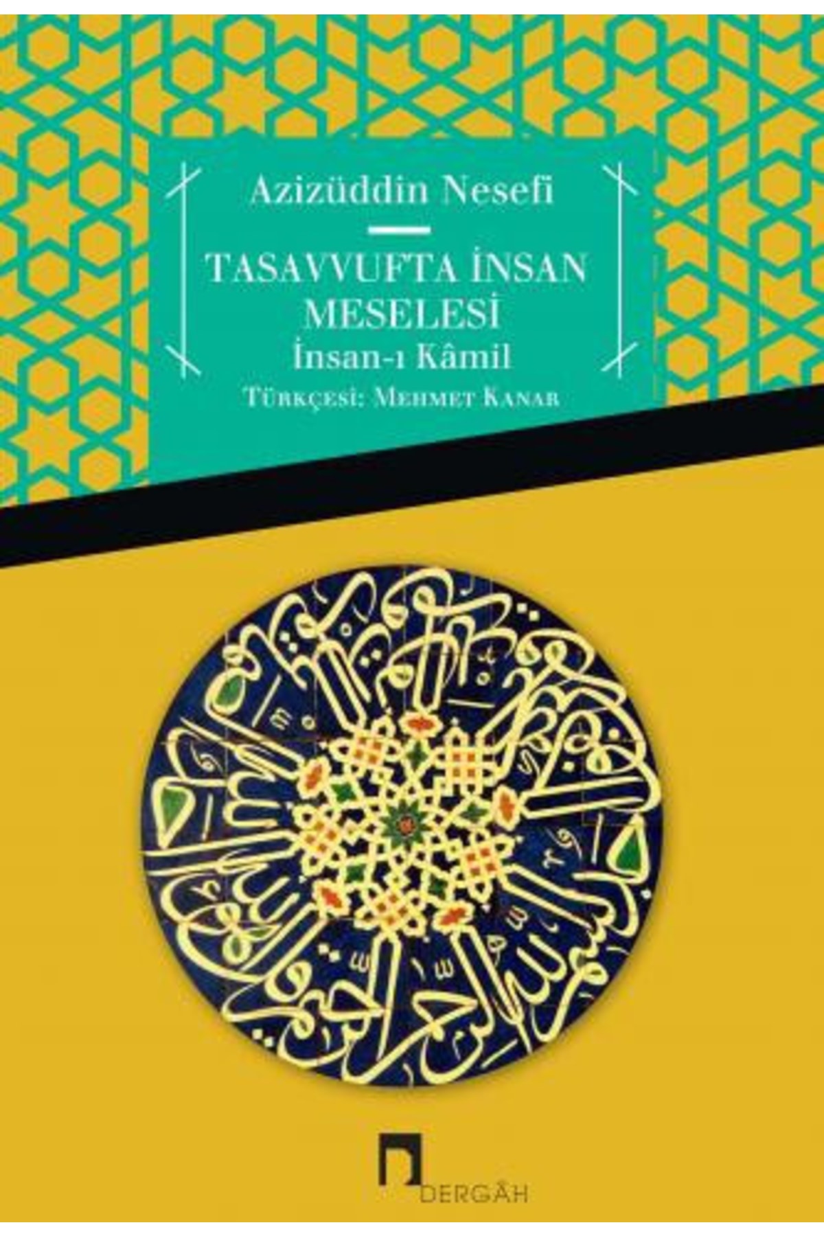 Tasavvufta Insan Meselesi Insan I Kamil//azizüddin Nesefi