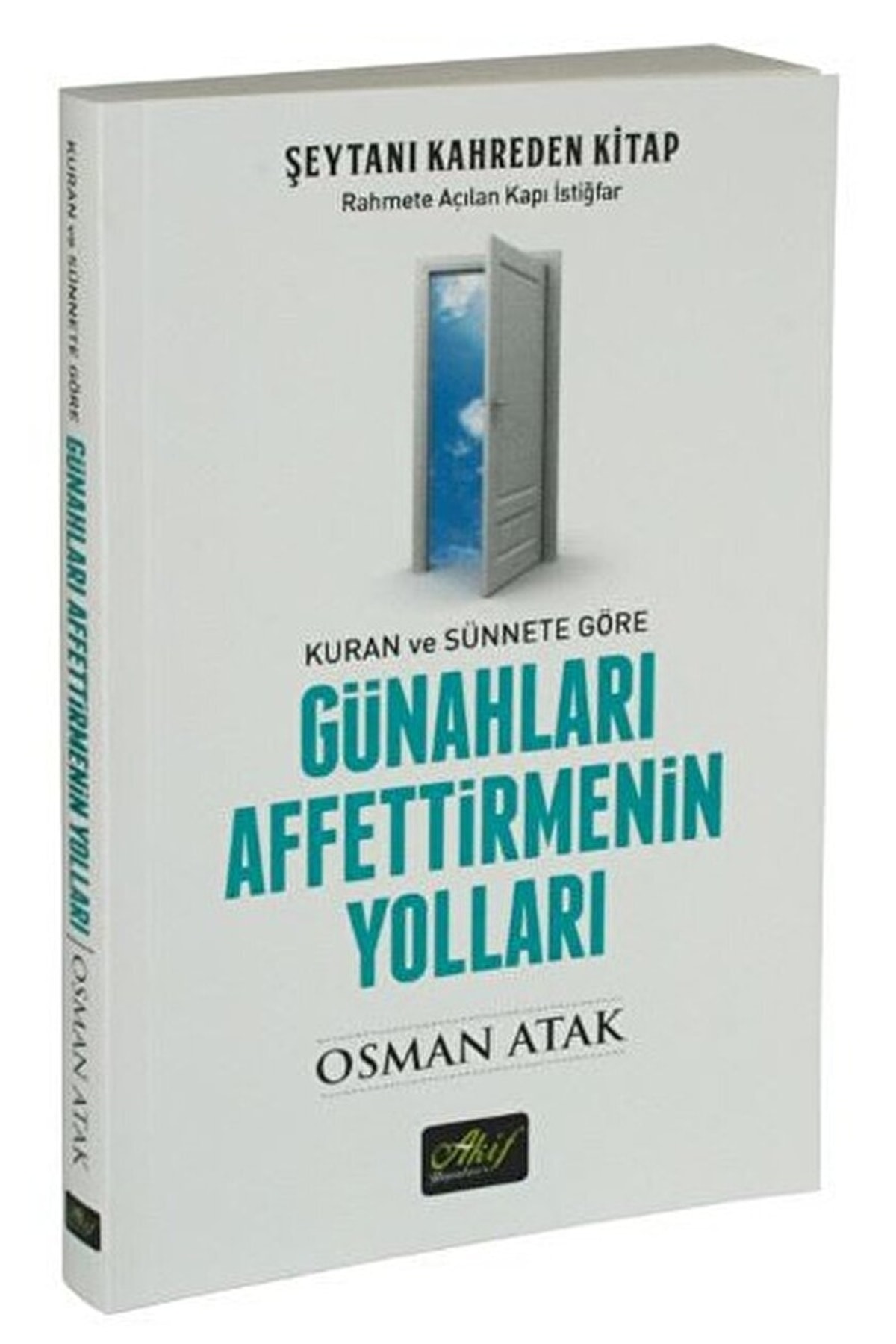 Günahları Affettirmenin Yolları / Ali Osman Atak / / 9786054908394