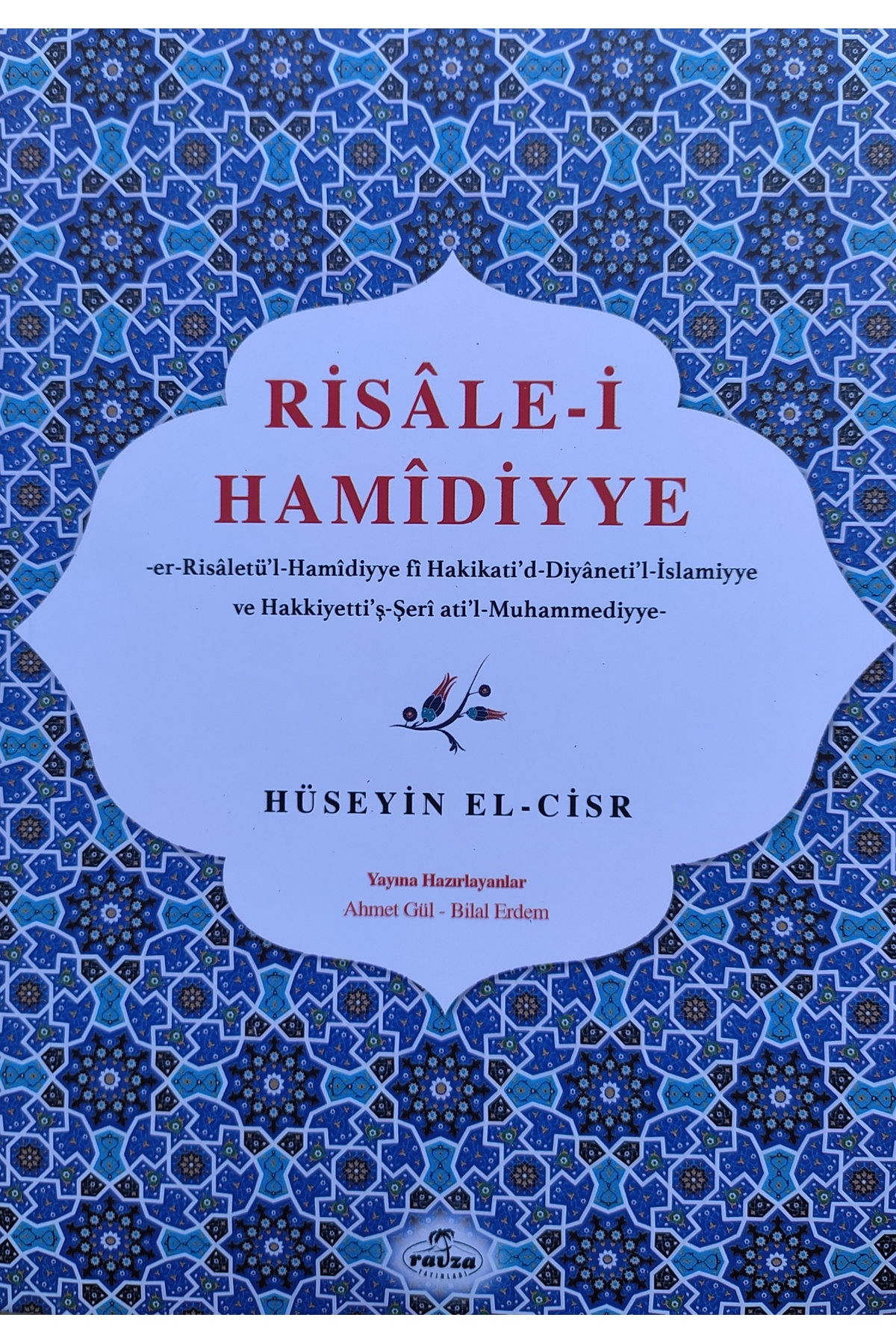 Risalei Hamidiyye - Hüseyin el-Cisr