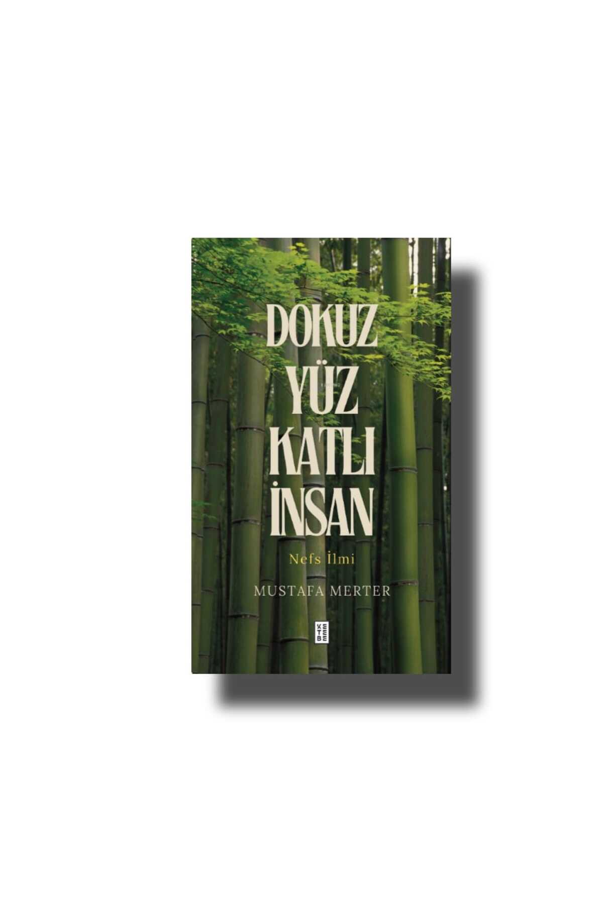 DOKUZ YÜZ KATLI İNSAN Mustafa Merter