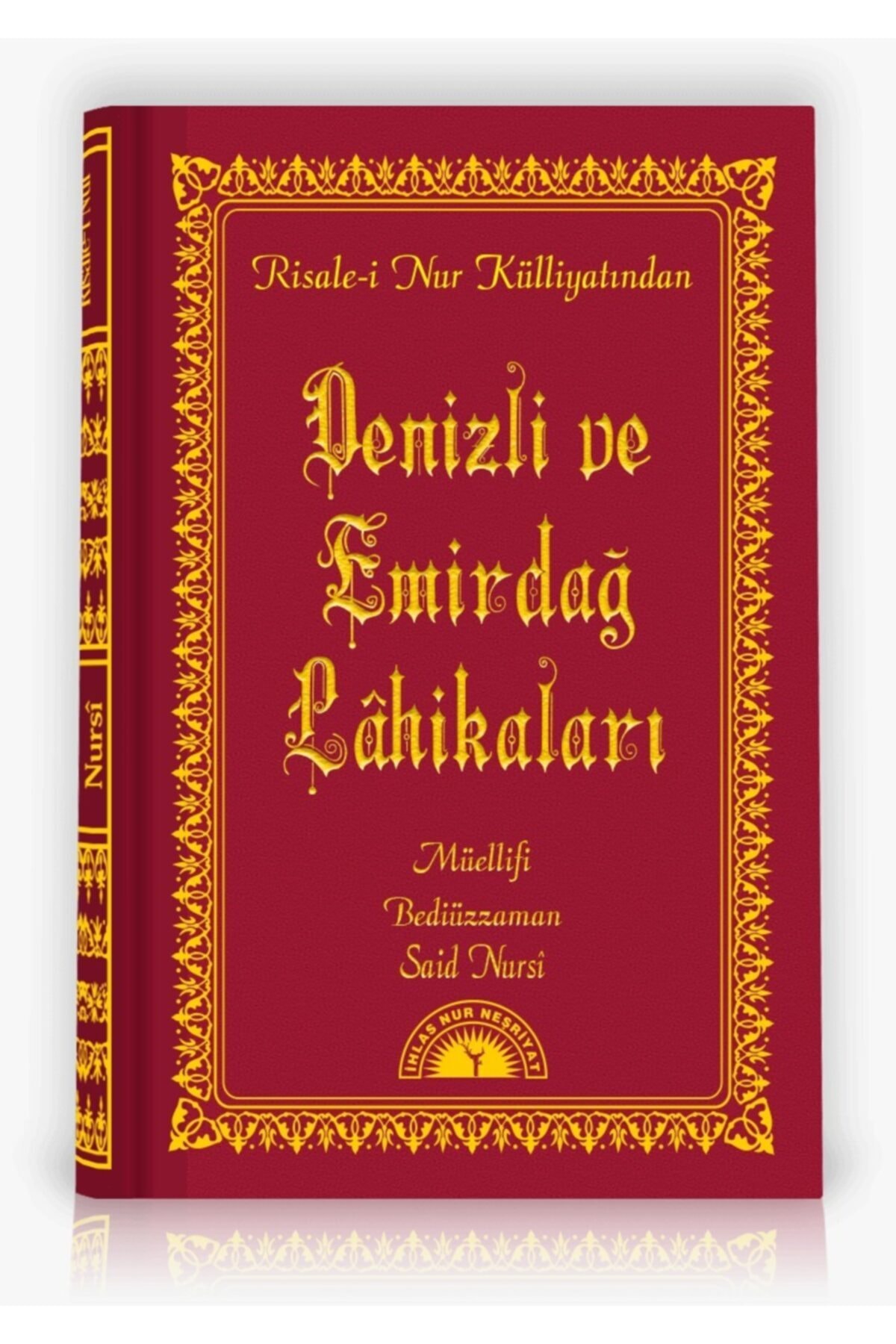 Denizli Ve Emirdağ Lahikası (büyük Boy - Sırtı Deri)