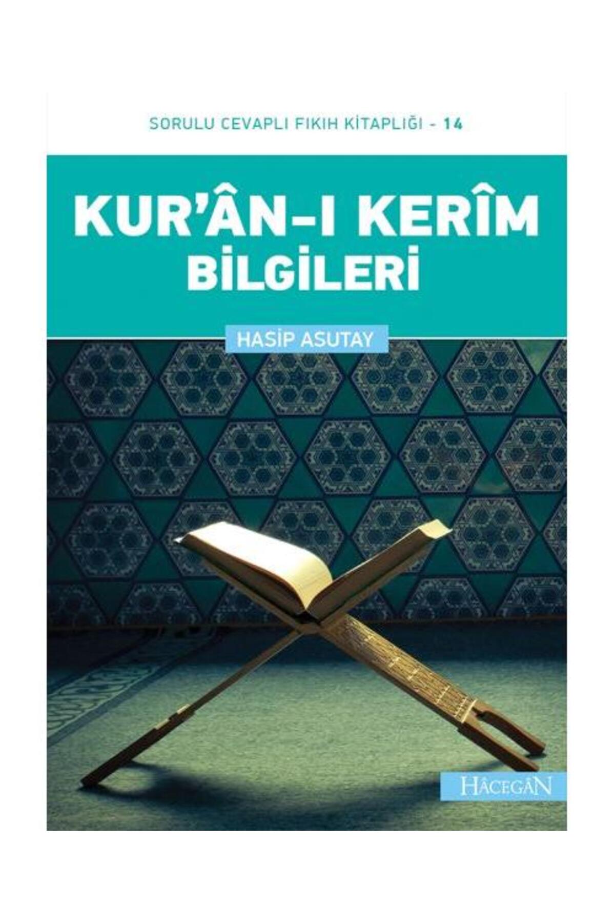 Kuranı Kerim Bilgileri (Cep Boy) / Hacegan Yayınları / Hasip Asutay