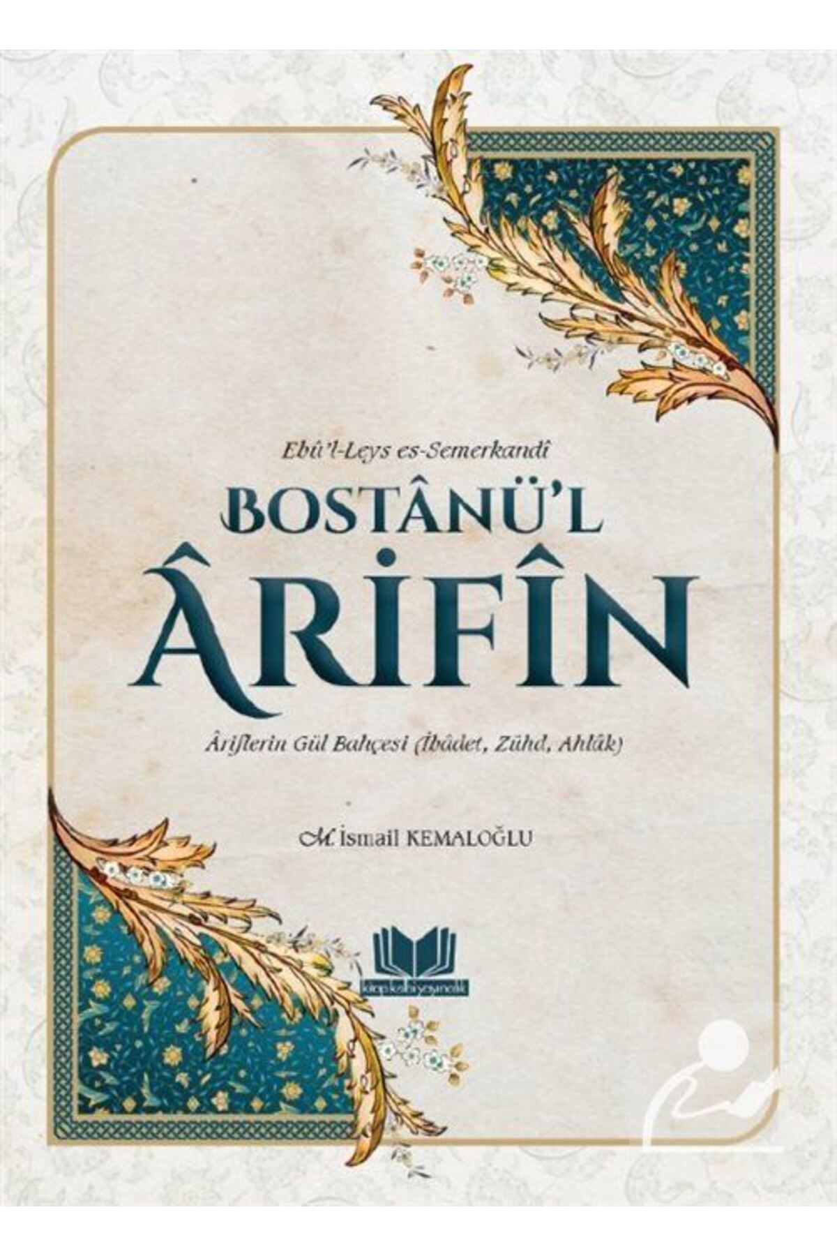 Bostanül Arifin Ariflerin Gül Bahçesi
