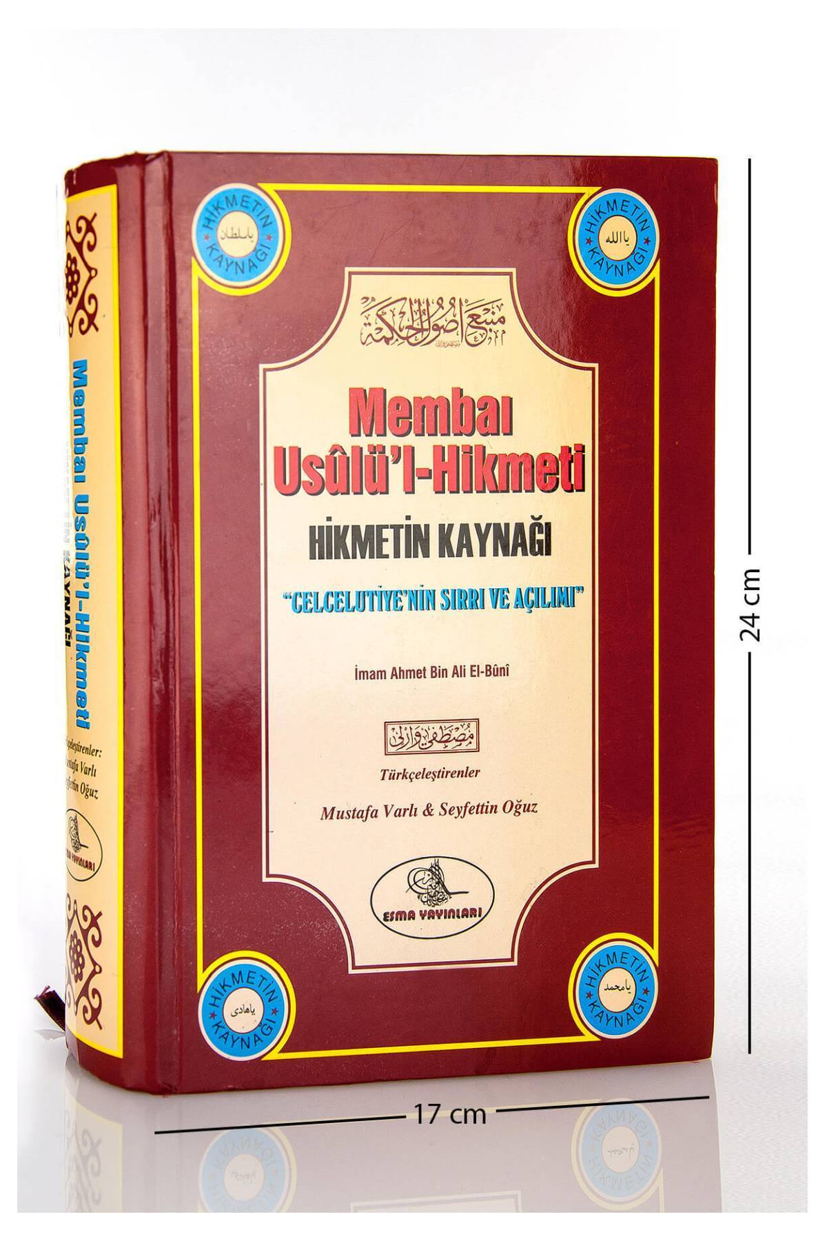 Membaı Usulü'l-hikmeti - Hikmetin Kaynağı Mustafa Varlı Seyfettin Oğuz