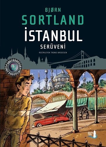 İstanbul Serüveni, Bjorn Sortland