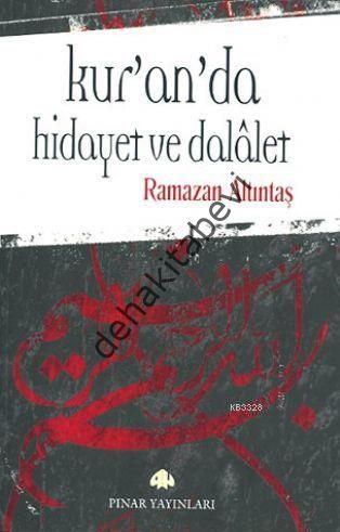 Kur´an´da Hidayet ve Dalalet