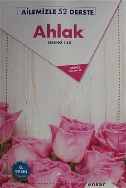 Ailemizle 52 Derste Ahlak, Ensar Neşriyat