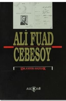 Ali Fuad Cebesoy - Ayfer Özçelik