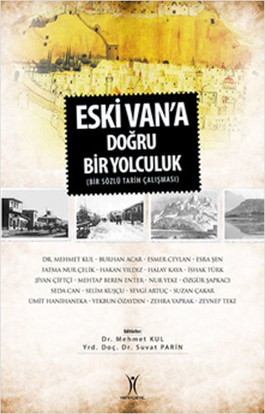 Eski Van'a Doğru Bir Yolculuk, Yeniyüzyıl Yayınları