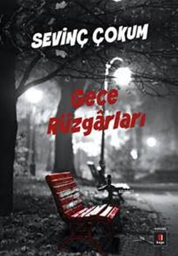 Gece Rüzgarları, Sevinç Çokum
