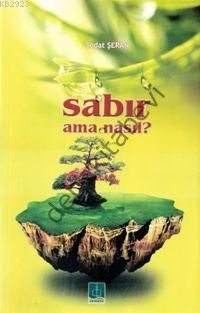 Sabır Ama Nasıl?, Semere