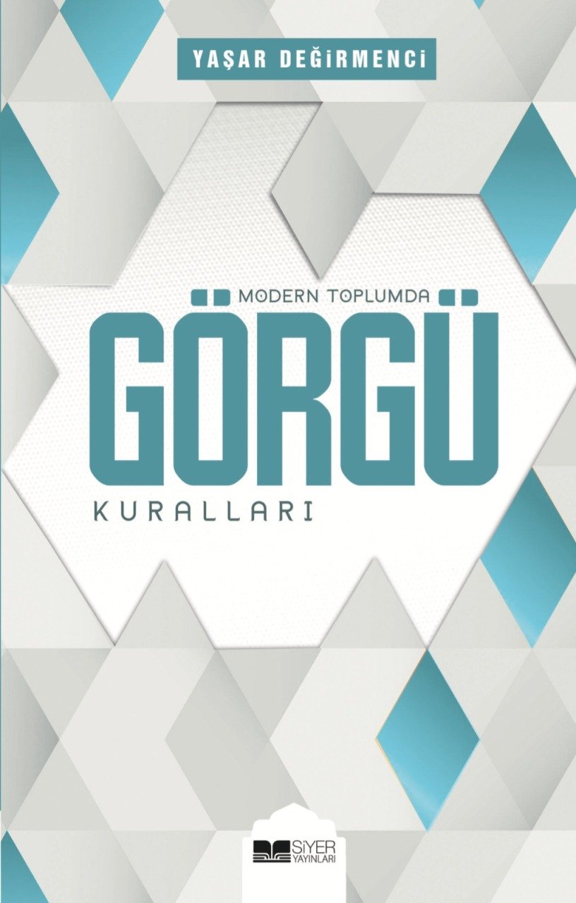 MODERN TOPLUMDA GÖRGÜ KURALLARI